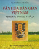 Ebook Văn hóa dân gian Việt Nam - Những phác thảo: Phần 2